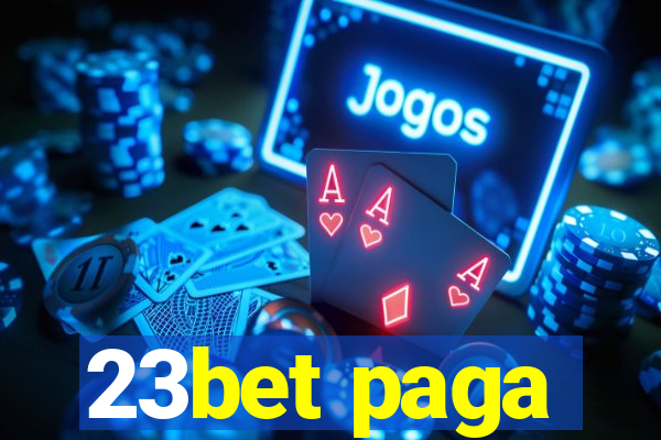 23bet paga